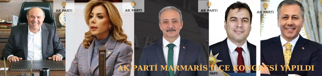 AK PARTİ MARMARİS İLÇE KONGRESİ YAPILDI