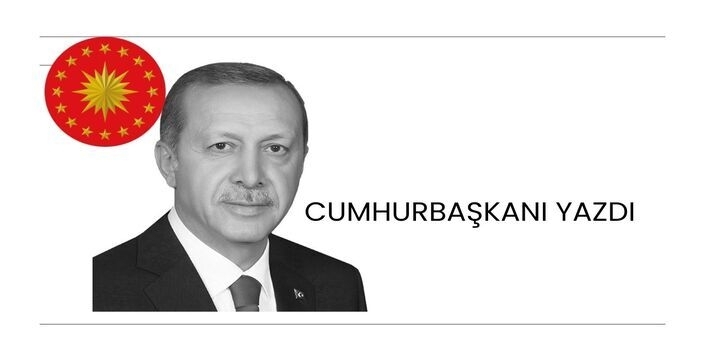Cumhurbaşkanı Yazdı