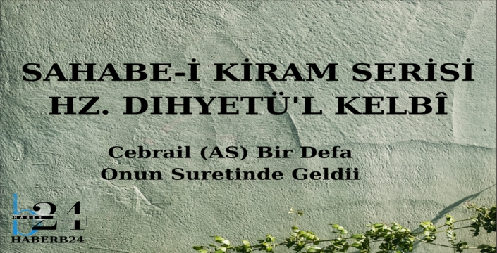 Cebrail as. Onun Suretinde Gelirdi