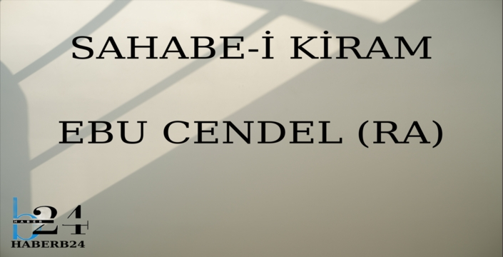 Ebu Cendel (ra)