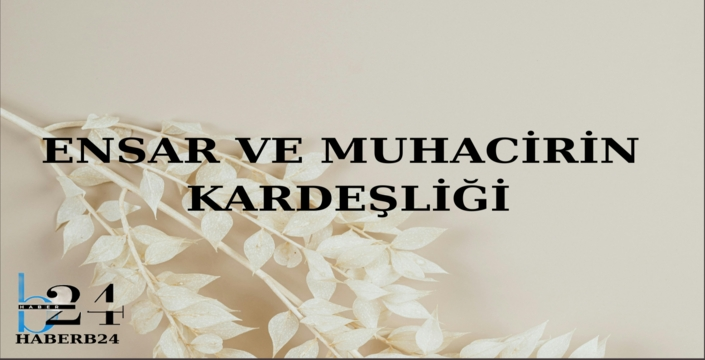 Ensar Ve Muhacirin Kardeşliği