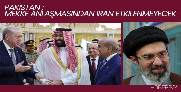 Pakistan; İran Etkilemeyecek