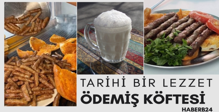 Tarihi Bir Lezzet; Ödemiş Köftesi